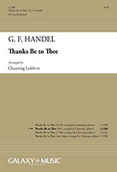 G.F. Haendel: Thanks Be To Thee