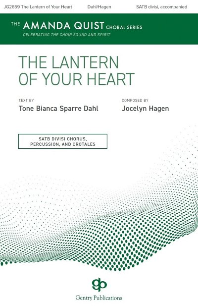 J. Hagen: The Lantern Of Your Heart