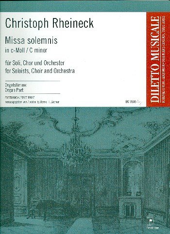 C. Rheineck: Missa solemnis in c-Moll, 4GesGchOrch (Org)