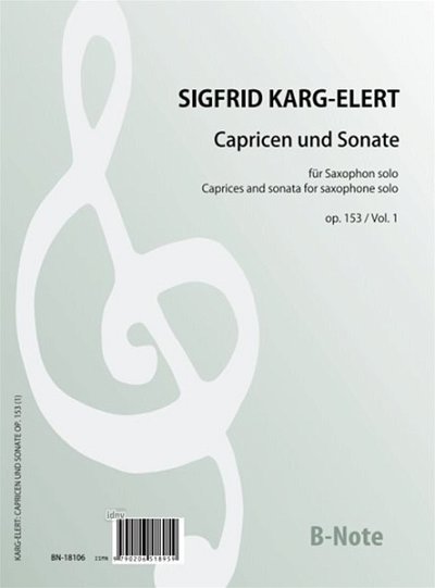 S. Karg-Elert: 25 Capricen und Sonate op. 153/1, Sax