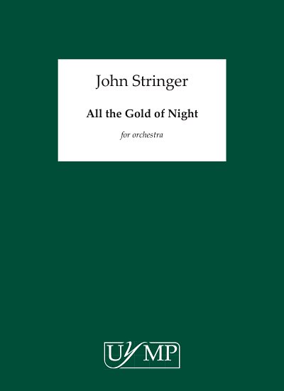 J. Stringer: All the Gold of Night