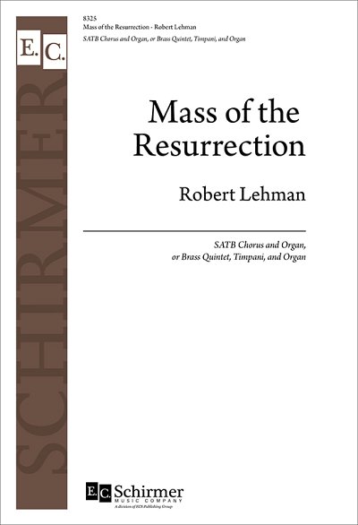 R. Lehman: Mass of the Resurrection (Chpa)