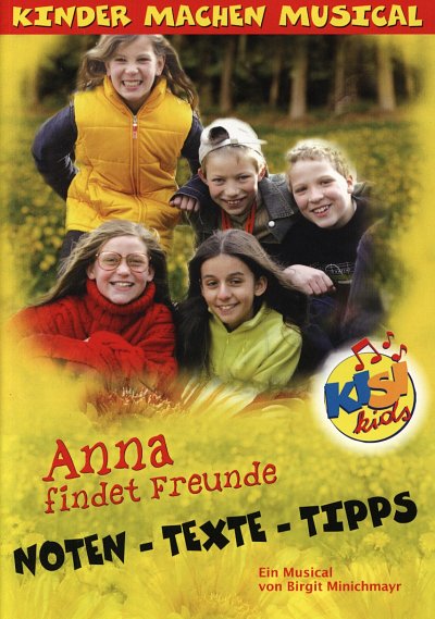 Kisi Kids: Anna Findet Freunde