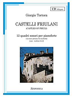 G. Tortora: Castelli Friulani, Klav (+CD)