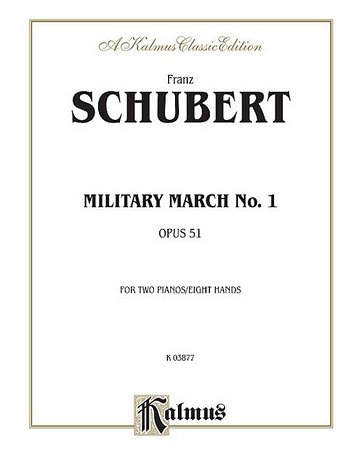 F. Schubert: Military March No. 1, Op. 51