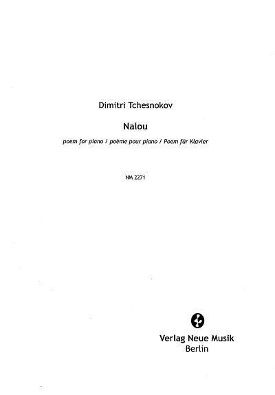 Tchesnokov, Dimitri: Nalou Poem für Klavier