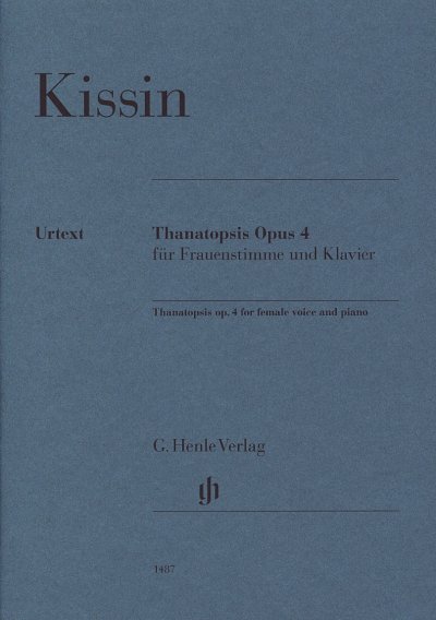 E. Kissin: Thanatopsis op. 4, GesFKlv
