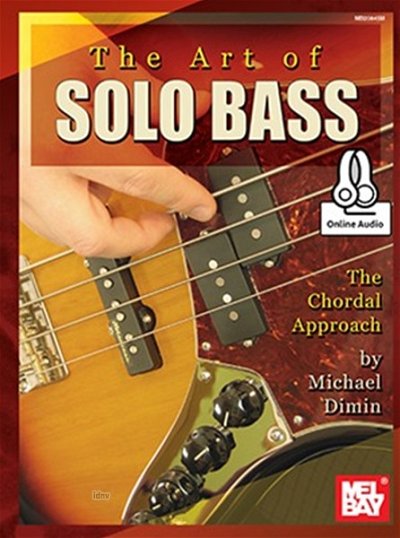 Art Of Solo Bass, The Chordal Approach B, E-Bass (+OnlAudio)