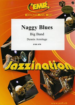 D. Armitage: Naggy Blues, Bigb
