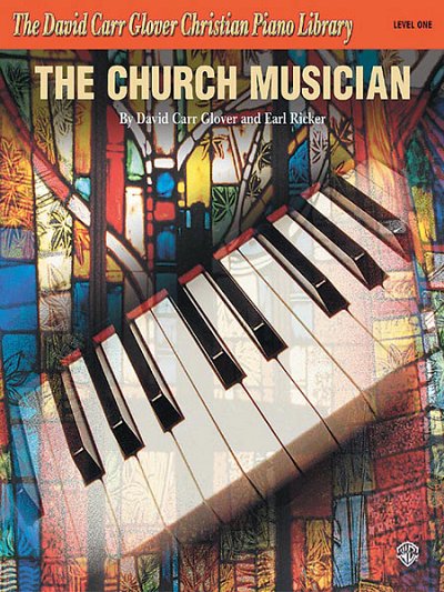 D.C. Glover: The Church Musician, Level 1, Klav