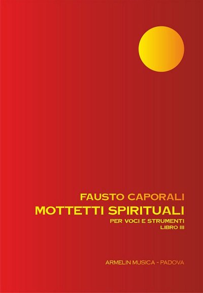Mottetti Spirituali Per Voci e Strumenti, GchOrg (KA)