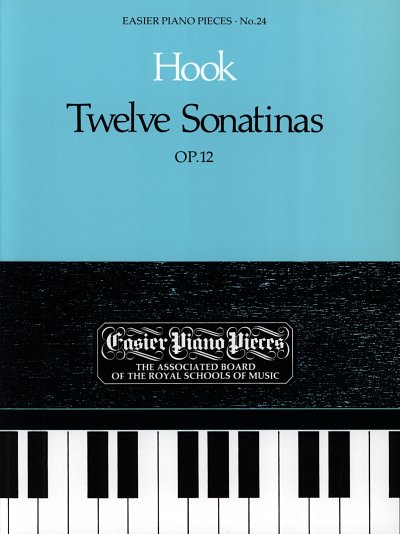 J. Hook: Twelve Sonatinas, Op.12, Klav