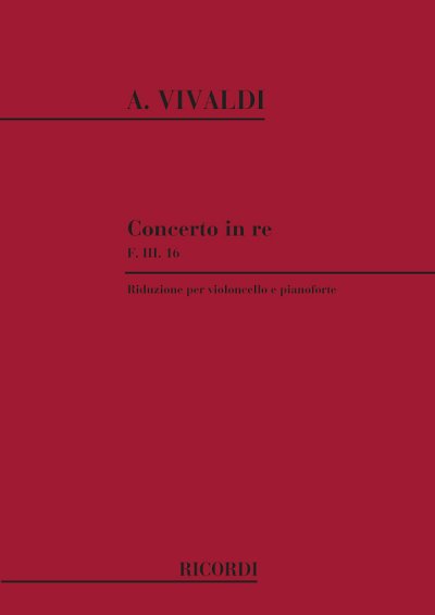 A. Vivaldi: Concerto Per Vc., Archi E B.C.: In Re Rv 403