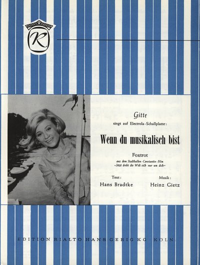 H. Gietz: Wenn Du Musikalisch Bist