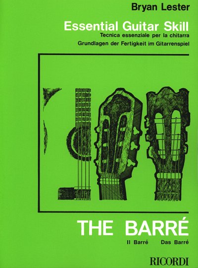 B. Lester: Essential Guitar Skill / The Barré, Git (+Tab)