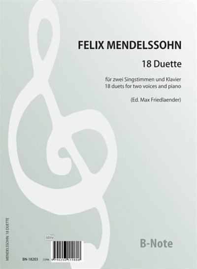 F. Mendelssohn Barth: 18 Duette, 2GesKlav
