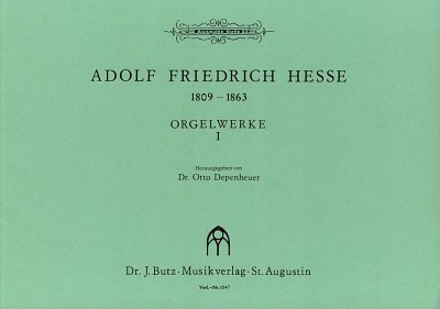 A.F. Hesse: Orgelwerke 1