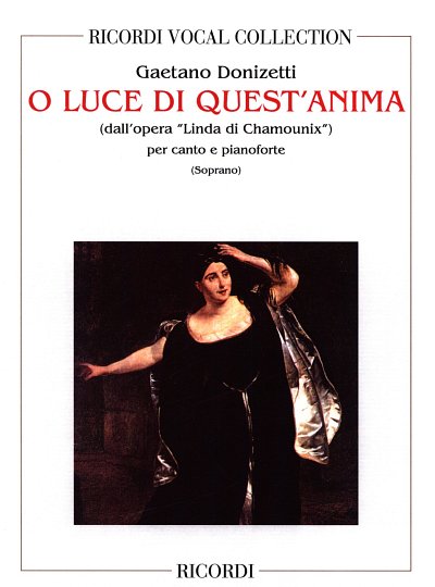 G. Donizetti: Linda Di Chamounix: O Luce Di Quest'A, GesKlav
