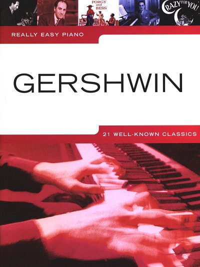 G. Gershwin: Really Easy Piano: Gershwin, Klav