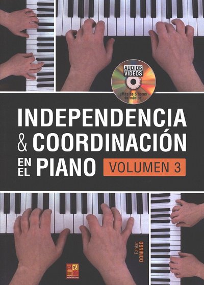 F. Domingo: Independencia & coordinación en el , Klav (+DVD)