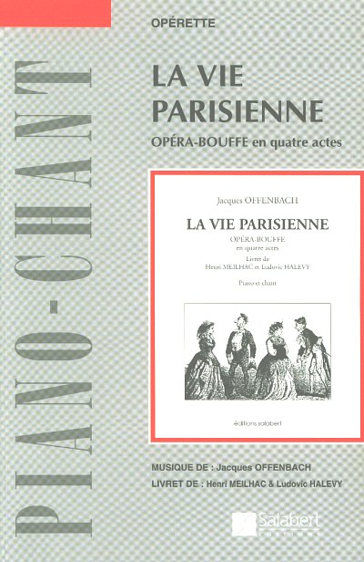 J. Offenbach: La Vie Parisienne Chant-Piano, GesKlav (Part.)