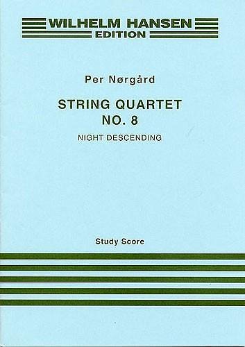 P. Nørgård: String Quartet No.8 'Night Descen, 2VlVaVc (Stp)