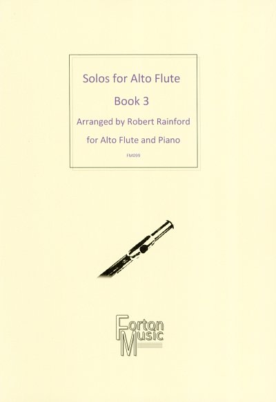 R. Rainford: Solos for Alto Flute 3, AltflKlav (KlavpaSt)