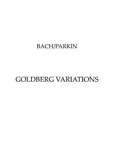 J.S. Bach et al.: Goldberg Variations