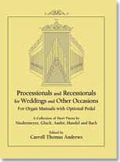 Processionals and Recessionals, Org