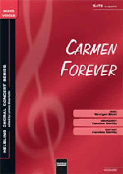 G. Bizet: Carmen Forever