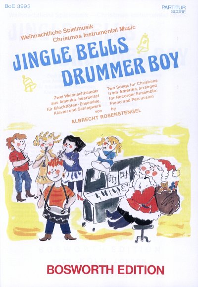 A. Rosenstengel: Jingle Bells - Drummer Boy (Pa+St)
