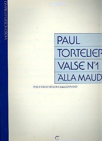 P. Tortelier: Valse N01 Alla Maud (Bu)