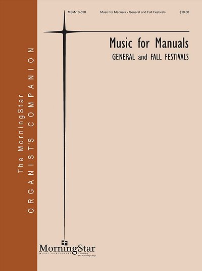 Music for Manuals - General and Fall Festivals, Org