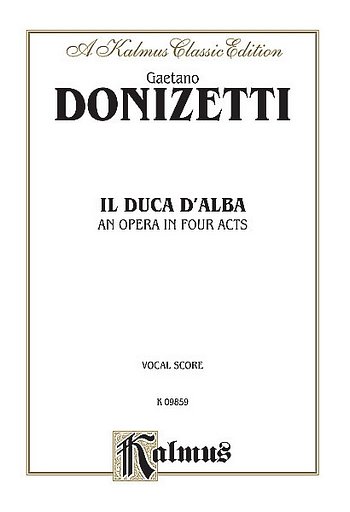 G. Donizetti: Il Duca D' Alba