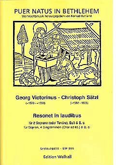Saetzl Christoph + Victorinus Georg: Resonet In Laudibus Pue