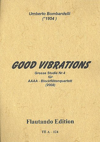 U. Bombardelli y otros.: Good Vibrations - Grosse Studie 4 (2008)