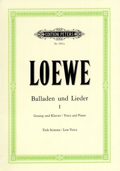 C. Loewe: Balladen und Lieder 1 - tiefe Stimme, GesTiKlav