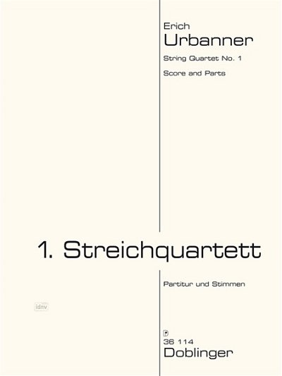 E. Urbanner: 1. Streichquartett, 4Str (Pa+St)