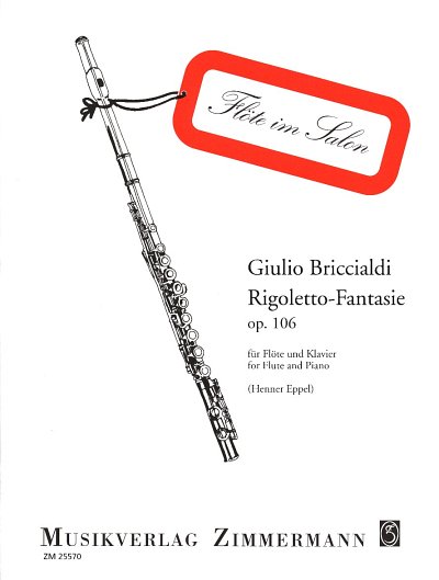 G. Briccialdi: Rigoletto Fantasie Op 106