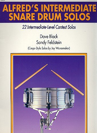 Black Dave + Feldstein Sandy: Alfred's Intermediate Snare Drum Solos