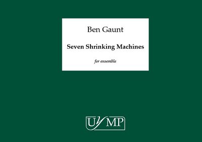 B. Gaunt: Seven Shrinking Machines, Kamens (Part.)