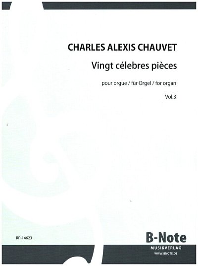 Chauvet, Charles Alexis (1837-1871): Zwanzig Stücke für Orgel 3