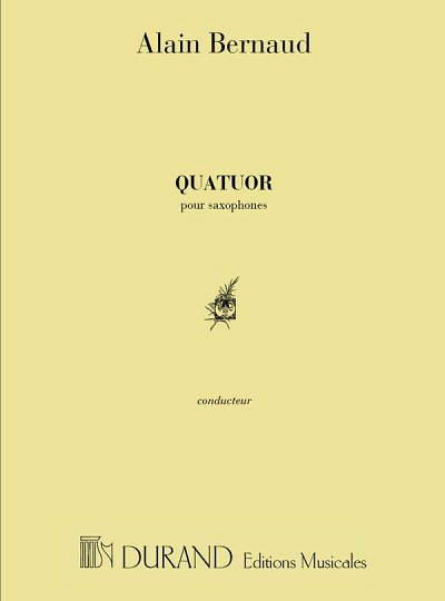A. Bernaud: Quatuor Saxos Partition