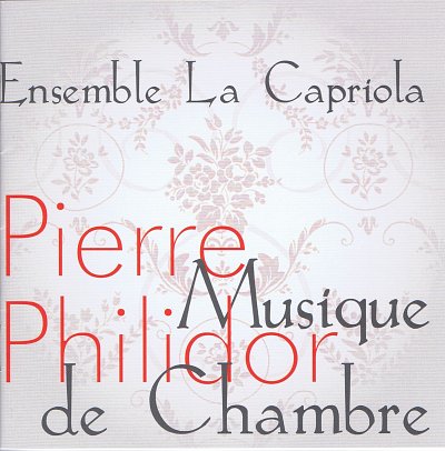 P.D. Philidor: Musique de Chambre (CD)
