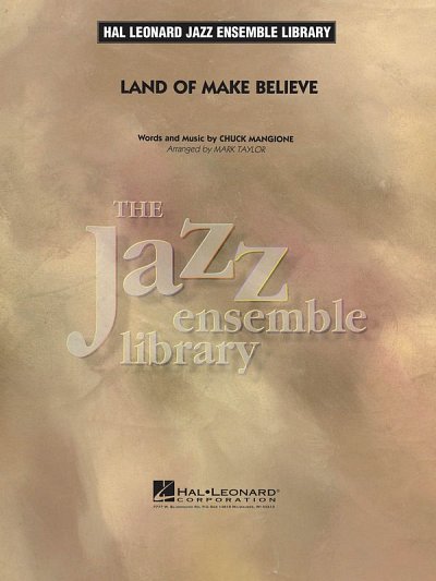 C. Mangione: Land of Make Believe, Jazzens (Pa+St)