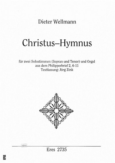 Wellmann Dieter: Christus Hymnus