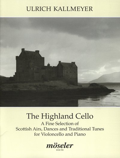 Kallmeyer Ulrich: The Highland Cello (1989)