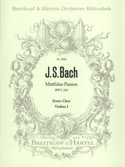 J.S. Bach: Matthaeus Passion Bwv 244