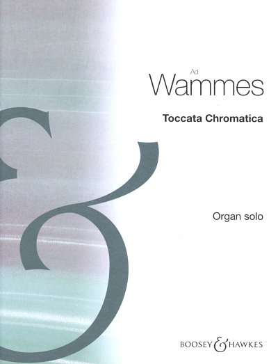 A. Wammes: Toccata Chromatica, Org