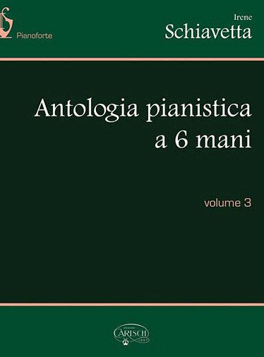 Vari Autori atd.: Antologia pianistica a 6 mani 3